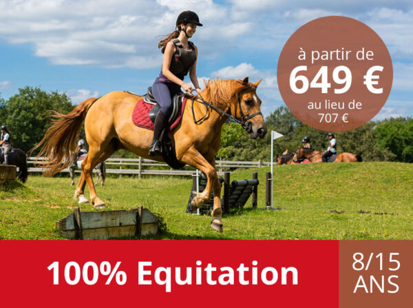 100% Equitation - Eté 2025 - Dimanche 17 août au dimanche 24 août 2025 (Tarif promo !)