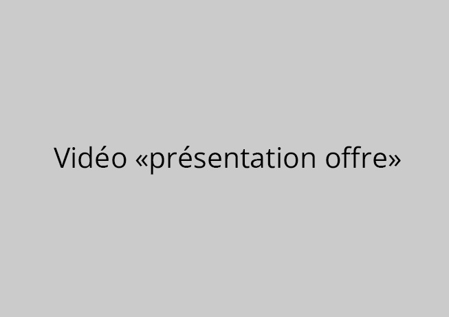 Vidéo Présentation offre